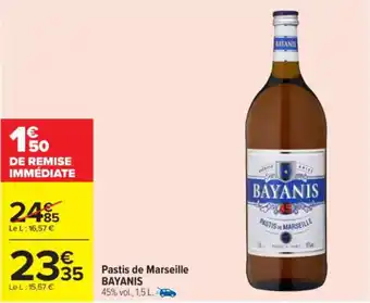 Carrefour Pastis de marseille bayanis offre