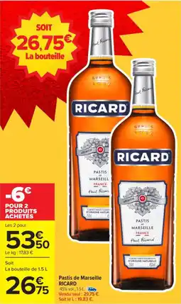Carrefour Pastis de marseille ricard offre
