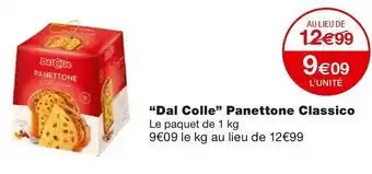 Monoprix Dal colle panettone classico offre