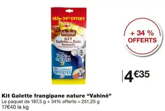 Monoprix Vahiné kit galette frangipane nature offre