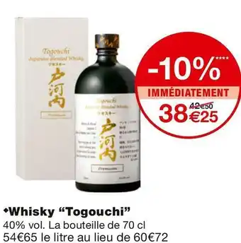 Monoprix Togouchi whisky offre