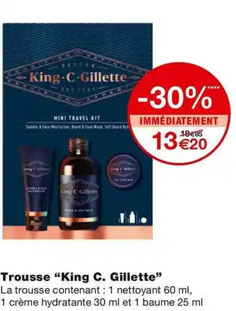 Monoprix King c. gillette trousse offre