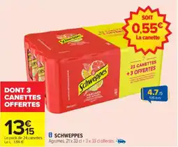 Carrefour Schweppes offre