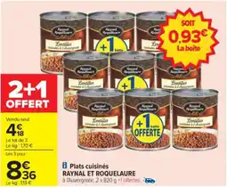 Carrefour Plats cuisinés raynal et roquelaure offre