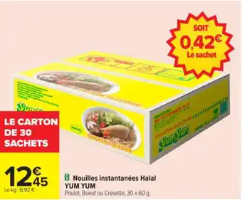 Carrefour Nouilles instantanées halal yum yum offre
