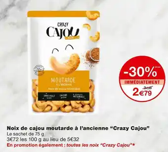 Monoprix Crazy cajou noix de cajou moutarde à l’ancienne offre
