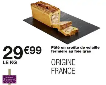 Monoprix Pâté en croûte de volaille fermière au foie gras offre