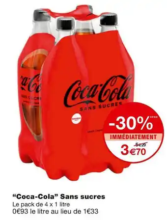 Monoprix Coca-cola “coca-cola” sans sucres offre