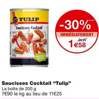 Tulip saucisses cocktail