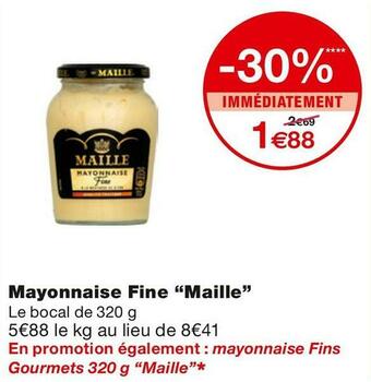 Monoprix Maille mayonnaise fine offre