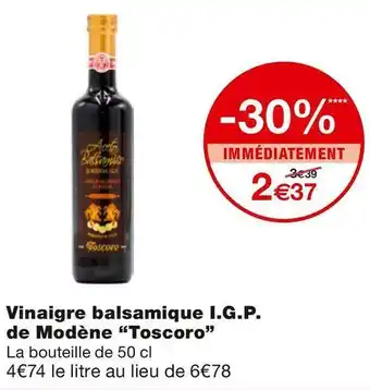 Monoprix Toscoro vinaigre balsamique i.g.p. de modène offre