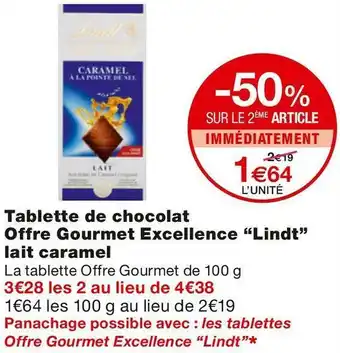 Monoprix Lindt tablette de chocolat offre gourmet excellence lait caramel offre