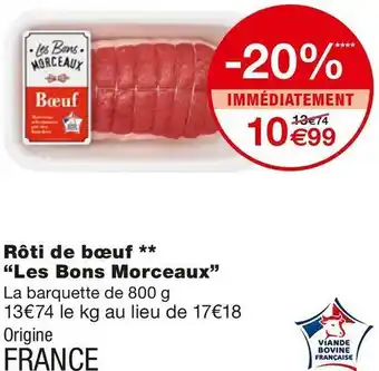 Monoprix Les bons morceaux rôti de bœuf offre