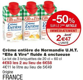 Monoprix Elle & vire crème entière de normandie u.h.t. fluide & onctueuse offre