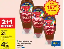 Carrefour Sauce barbecue "offre saisonnière" amora offre
