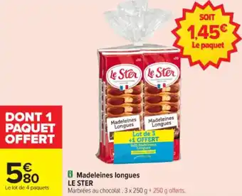 Carrefour Madeleines longues le ster offre