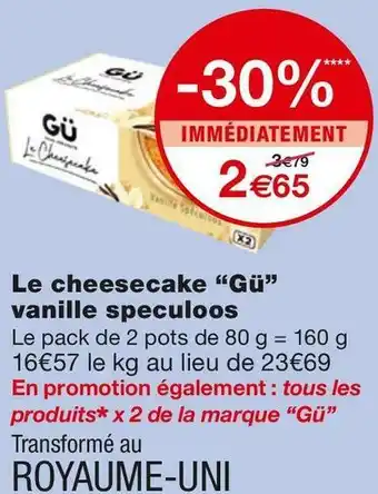 Monoprix Gü le cheesecake vanille speculoos offre