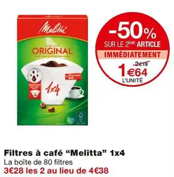 Monoprix Melitta filtres à café 1x4 offre