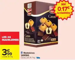 Carrefour Madeleines serebis offre