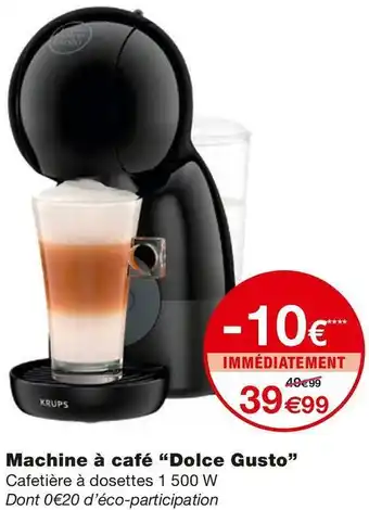 Monoprix Dolce gusto machine à café offre