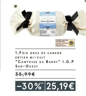 Monoprix Comtesse du barry foie gras de canard entier mi-cuit offre