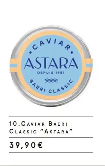 Monoprix Astara caviar baeri classic offre