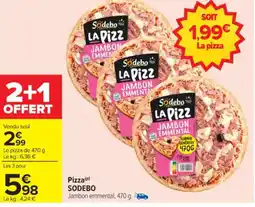 Carrefour Pizza sodebo offre