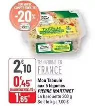 G20 Pierre martinet - mon taboulé aux 5 légumes offre