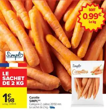 Carrefour Carotte simpl offre