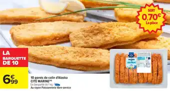 Carrefour 10 panés de colin d'alaska cité marine offre