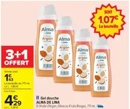 Carrefour Gel douche alma de lina offre