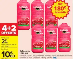 Carrefour Gel douche ushuaia offre