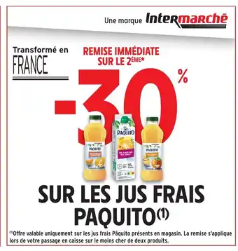 Intermarché Hyper PAQUITO Sur les jus frais offre