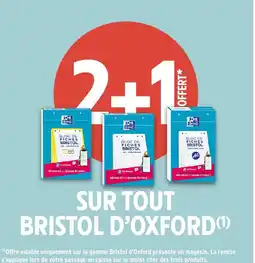Intermarché Hyper OXFORD Sur tout bristol offre