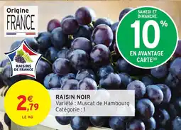 Intermarché Hyper Raisin noir offre