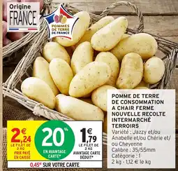 Intermarché Hyper Pomme de terre de consommation a chair ferme nouvelle recolte intermarché offre