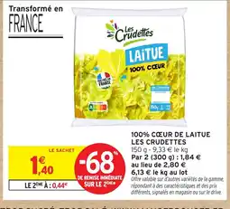 Intermarché Hyper LES CRUDETTES 100% cœur de laitue offre