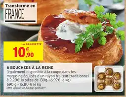 Intermarché Hyper 6 Bouchées à la reine offre