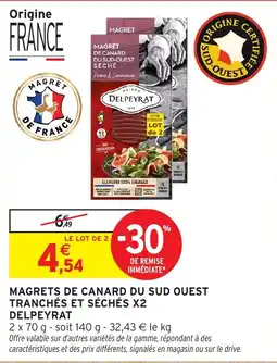Intermarché Hyper DELPEYRAT Magrets de canard du sud quest tranchés et séchés x2 offre