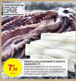 Intermarché Hyper Tentacules d'encornets géants saumurés offre
