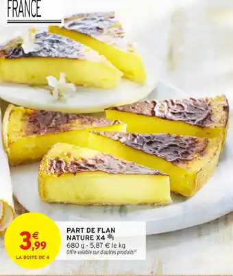 Intermarché Hyper Part de flan nature x4 offre