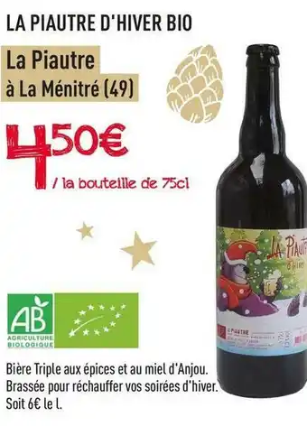 La piautre d'hiver bio