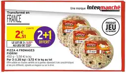 Intermarché Hyper FIORINI Pizza 4 fromages offre