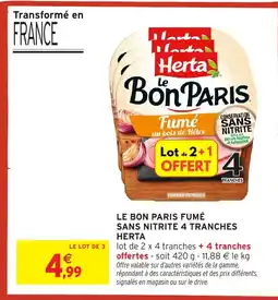 Intermarché Hyper HERTA Le bon paris fumé sans nitrite 4 tranches offre