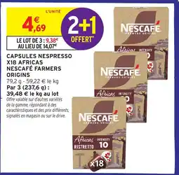 Intermarché Hyper Capsules nespresso x18 africas nescafé farmers origins offre
