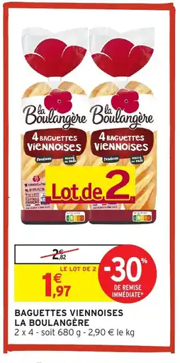 Intermarché Hyper LA BOULANGÈRE Baguettes viennoises offre