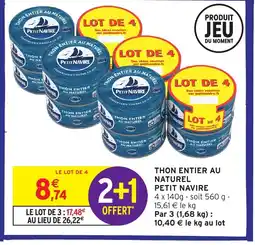 Intermarché Hyper PETIT NAVIRE Thon entier au naturel offre