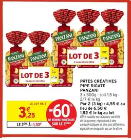 Intermarché Hyper PANZANI Pâtes créatives pipe riga offre