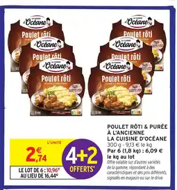 Intermarché Hyper LA CUISINE D'OCÉANE Poulet rôti & purée à l'ancienne offre
