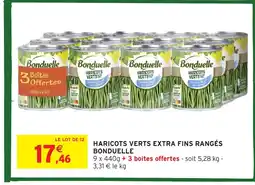 Intermarché Hyper BONDUELLE Haricots verts extra fins rangés offre